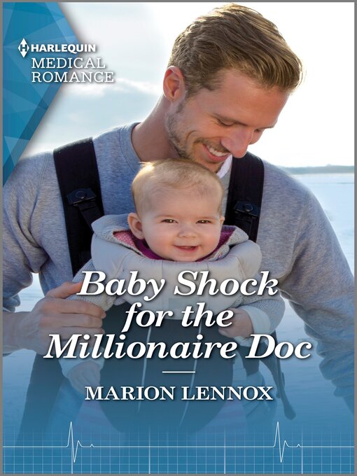 Title details for Baby Shock for the Millionaire Doc by Marion Lennox - Available